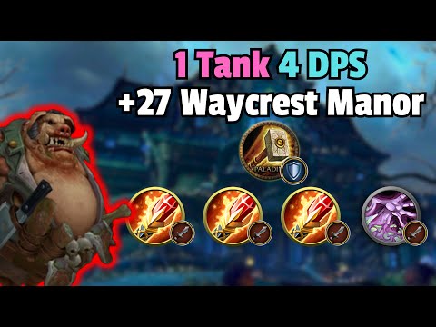 1 Tank 4 DPS VS +27 Waycrest Manor - Zmok Protection Paladin PoV