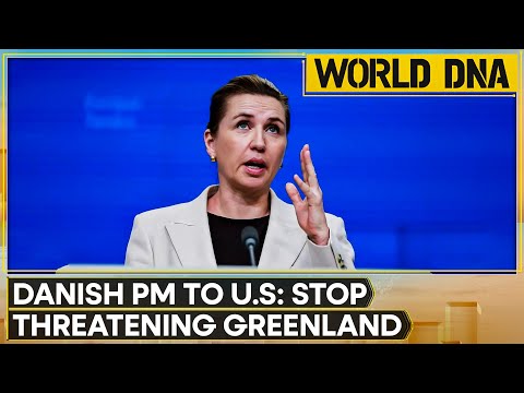 US-Greenland Dispute: Danish PM Calls on US to Stop 'Threatening' Greenland | WION
