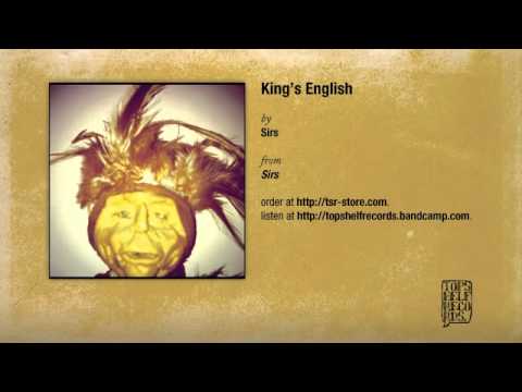 Sirs - King's English