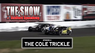 The Show @ SMS:  S1E4 - The Cole Trickle