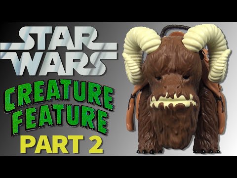 Like a Bantha | Kenner Star Wars Creature Feature Part 2