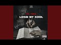 Losin My Kool Feat Ant Bankz