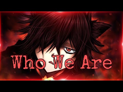 Nightcore Red-Who We Are (Lyrics)