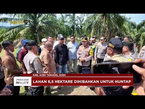 PRESISI UPDATE: KAPOLRI TINJAU KESIAPAN LOKASI HUNTAP POLRI DI ACEH TAMIANG 31/12/25 (19.30)
