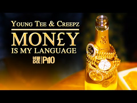 P110 - Young Tee & Creepz - Money Is My Language [Music Video]