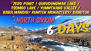 North Sikkim Tour Package For 6 Nights and 7 Days