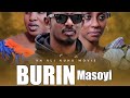 BURIN MASOYI Episode 5
