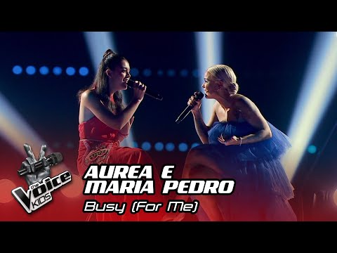 Aurea e Maria Pedro - “Busy (For Me)” | Final | The Voice Kids