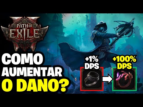 Como MAXIMIZAR o seu DANO em Path of Exile 2
