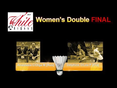 [White Nights 2017] A. Chervaykova/O.Morozova versus L.Palermo/D.Delrue
