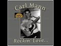 Carl Mann - Rockin' Love (1957)
