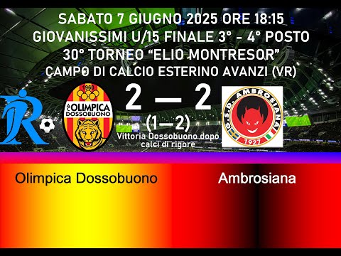 2025/06/07 Olimpica Dossobuono - Ambrosiana