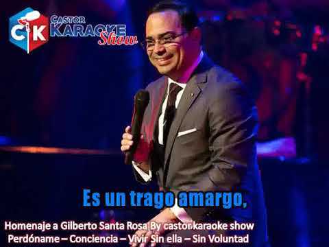 karaoke homenaje a  gilberto santarosa by castor karaoke show