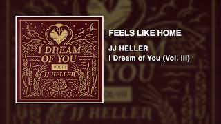 JJ Heller - Feels Like Home (Official Audio Video) - Chantal Kreviazuk / Randy Newman