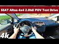 Seat Altea XL FreeTrack 4x4 2009 2 0tdi 170KM POV DRIVE Acceleration Unique From Spain 4K 21