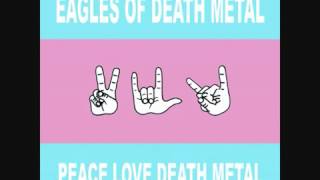 Eagles of Death Metal - I only want you(360p_H.264-AAC).mp4