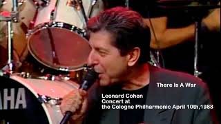 There Is A War Leonard Cohen Concert at the Cologne Philharmonic April 10th 1988