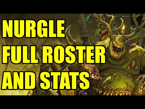Full Nurgle Roster And Stats - Total War Warhammer 3