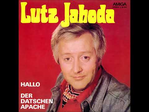 Lutz Jahoda  -  Der Datschen Apache  1977
