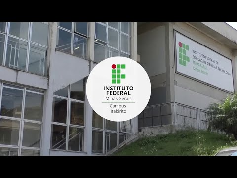 IFMG - Campus Itabirito (imagens gravadas em 2019)
