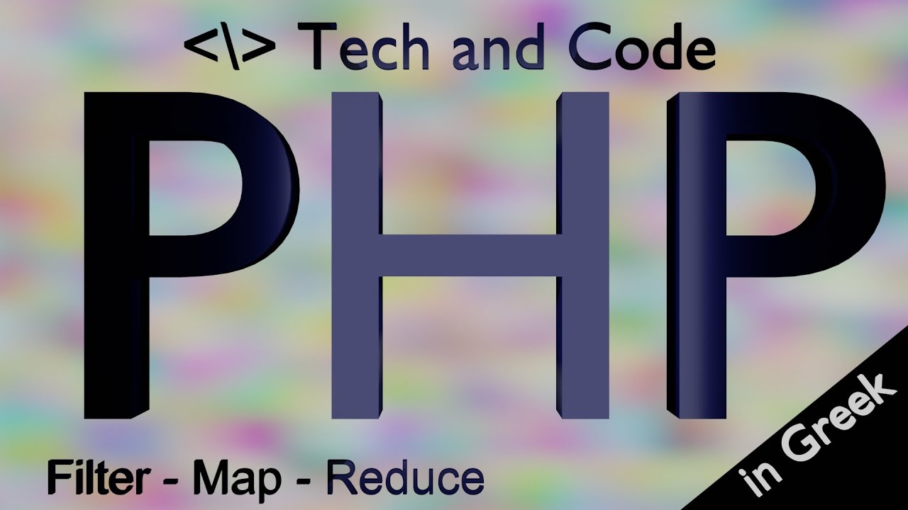 PHP+greek%2C+%CE%BC%CE%B1%CE%B8%CE%AE%CE%BC%CE%B1%CF%84%CE%B1+%CF%83%CF%84%CE%B1+%CE%95%CE%BB%CE%BB%CE%B7%CE%BD%CE%B9%CE%BA%CE%AC+11+%28Filter%2C+Map%2C+Reduce%29