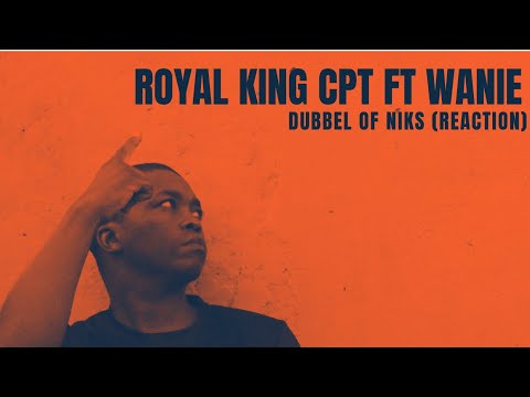 Dubbel of Niks - Royal King CPT ft Wanie (reaction) #wanie #afrikaanshiphop #royalkingcpt