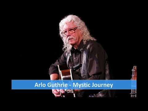 Mystic Journey - Arlo Guthrie