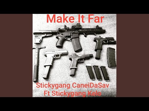 Make For It (feat. StickyGang Kelo)