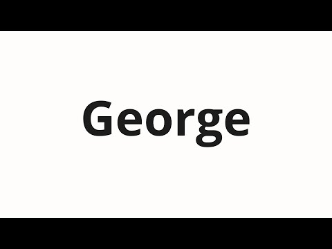 How to pronounce George