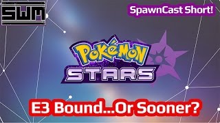 Pokemon Stars Makes Sense, But Is It Real? - SpawnCast Short!
