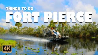 14 Best Things to do in Fort Pierce (Florida) ᐈ Fort Pierce Travel Guide 4K