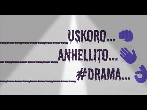 ANHELLITO #DRAMA USKORO 🎶