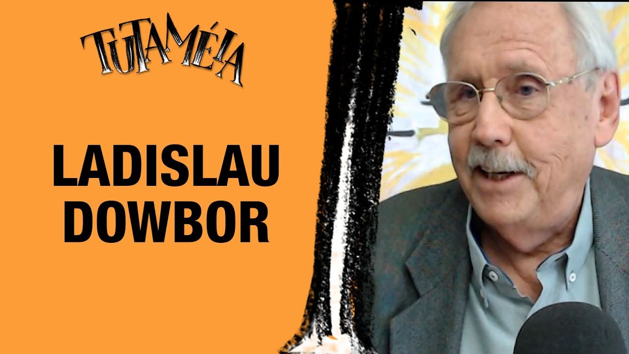 TUTAMÉIA entrevista economista Ladislau Dowbor