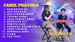 Download lagu farel prayoga II sawangen II terbaru full album mp3