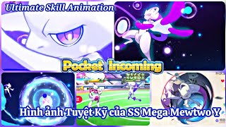 𝐏𝐨𝐜𝐤𝐞𝐭 𝐈𝐧𝐜𝐨𝐦𝐢𝐧𝐠 : Ultimate Skill Animation | Hình ảnh Tuyệt Kỹ của SS : 𝐌𝐞𝐠𝐚 𝐌𝐞𝐰𝐭𝐰𝐨 𝐘 (Core Siêu)