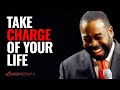 TAKING CHARGE WITH YOUR LIFE / Les Brown