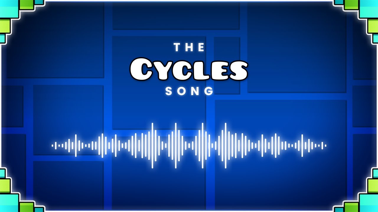 The Cycles Song