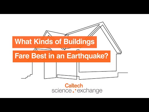 What Kinds of Buildings Fare Best in an Earthquake?