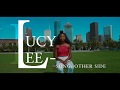 Lucy Lee Otherside Official Music Video