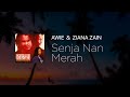 Awie & Ziana Zain - Senja Nan Merah [Lirik]