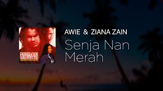 Download lagu Awie & Ziana Zain - Senja Nan Merah [Lirik] mp3