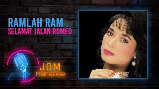 Ramlah Ram -  Selamat Jalan Romeo