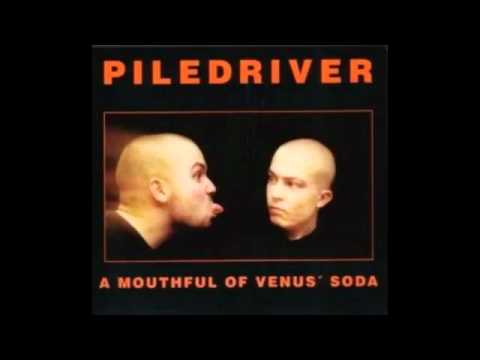 Piledriver - Coolest Fuck (1995)