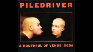 Piledriver - Coolest Fuck (1995)