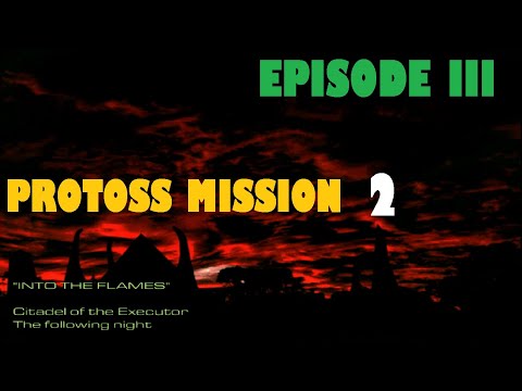 StarCraft Campaign Co-op Protoss mission 2 Original "INTO THE FLAMES"