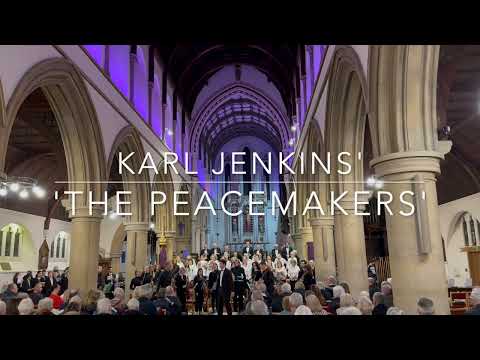 Karl Jenkins' 'The Peacemakers' (16th March 2024 Concert)