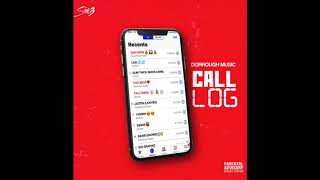 Dorrough Music - Call Log (Audio)