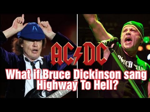 What if Bruce Dickinson sang for AC/DC?! - Highway To Hell