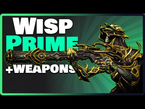 The best support in Warframe, Wisp builds + Fulmin & Gunsen