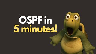 OSPF Explained in 5 minutes